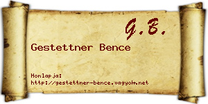 Gestettner Bence névjegykártya